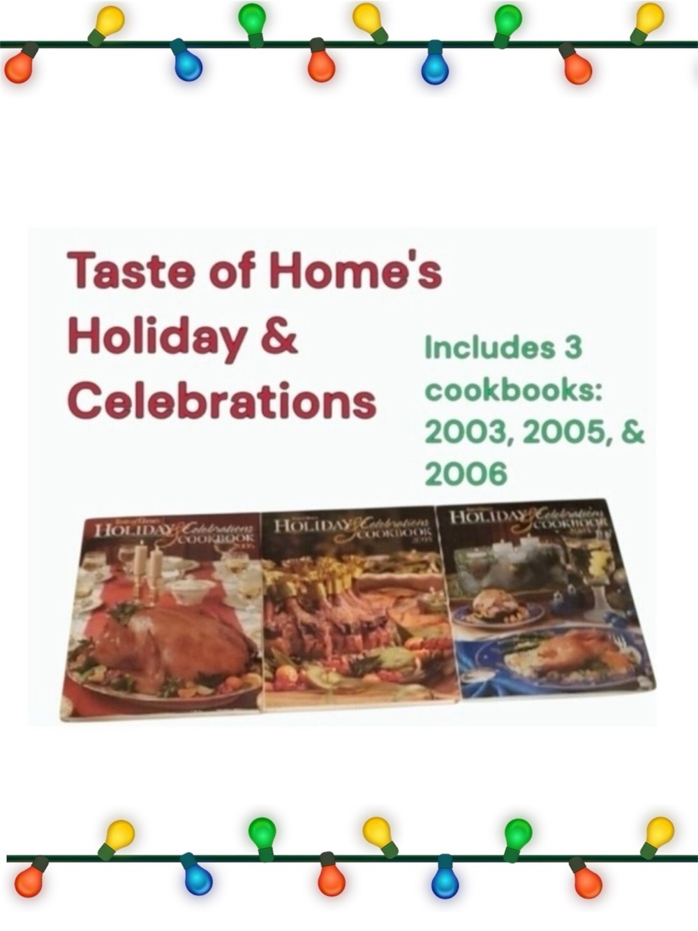 Taste Of Home's Holidays & Celebrations Three Cookbooks From Year 2003 2005 2006